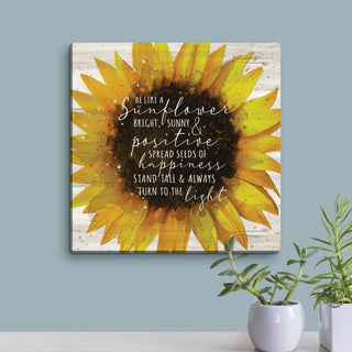 Be Like A Sunflower 12x12 White Canvas