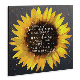Be Like A Sunflower Black Wood Art Plaque