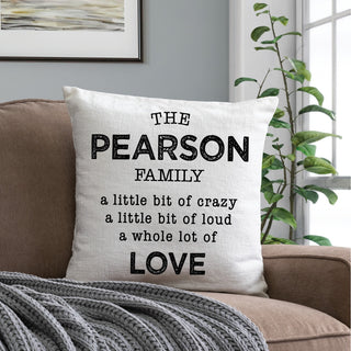 A Little Bit Crazy Family Personalized 17" Throw Pillow