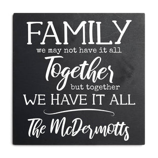 Together We Have It All Personalized Black Wood Art Plaque