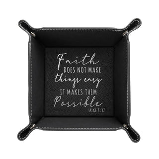 Faith Makes Things Possible Leatherette Catch All