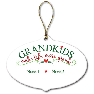 Grandkids Make Life More Grand Personalized Oval Ornament With 2 Names