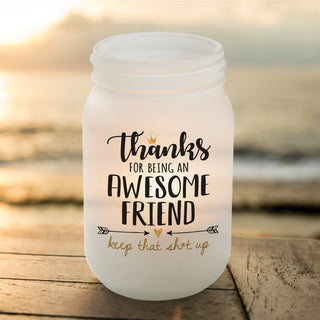 Thanks Awesome Friend Frosted Mason Jar Votive Holder