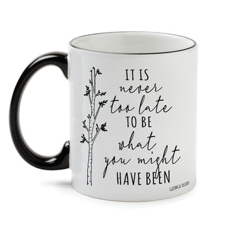It Is Never Too Late White Coffee Mug with Black Rim and Handle-11oz