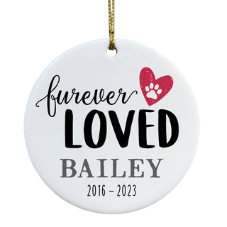 Furever Loved Memorial Personalized Ceramic Ornament