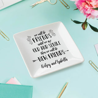 Friends Until We Are Old and Senile Personalized Square Trinket Dish