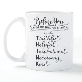THINK Before You Speak, Text, Email, Post or Tweet White Coffee Mug - 11 oz.