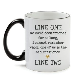 Bad Influence White Coffee Mug with Black Rim and Handle-11oz