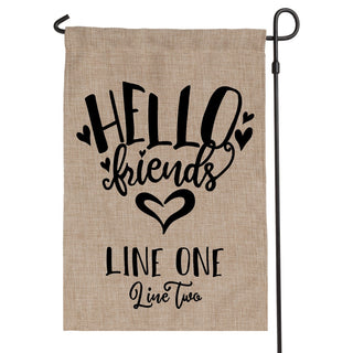 Hello Friends Personalized Burlap Garden Flag