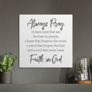 Always Pray White Wood Art Plaque