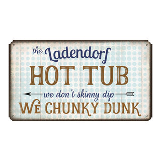 Our Hot Tub Personalized Metal Sign