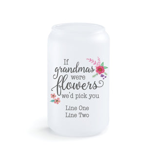 If Grandmas Were Flowers We'd Pick You Personalized Glass Vase