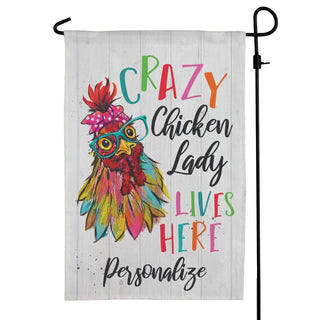 Crazy Chicken Lady Lives Here Personalized Garden Flag