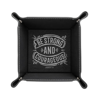Be Strong And Courageous Gray Leatherette Catch All