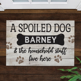 A Spoiled Dog Lives Here Personalized Standard Doormat