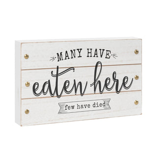 Many Have Eaten Here White Wood Block Sign