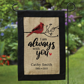 I Am Always With You Memorial Burlap Garden Flag