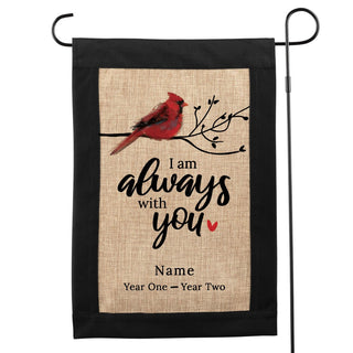 I Am Always With You Memorial Burlap Garden Flag