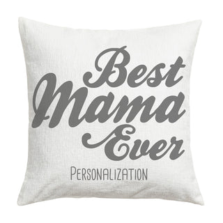 Best Mama Ever Personalized 17" Throw Pillow