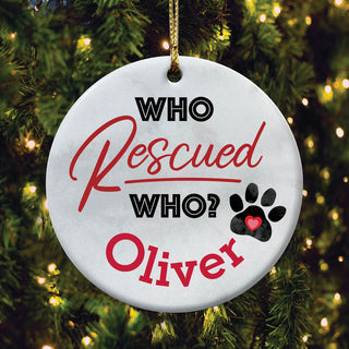 Who Rescued Who? Personalized Round Ceramic Ornament