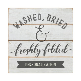 Washed, Dried & Freshly Folded Personalized Wood Shiplap Art