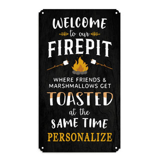 Welcome To Our Firepit Personalized Metal Sign