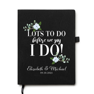 Lots to Do Before We Say I Do Black Notebook
