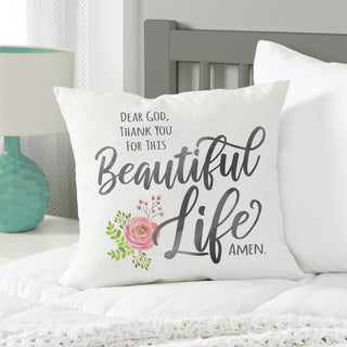 Beautiful Life Throw Pillow