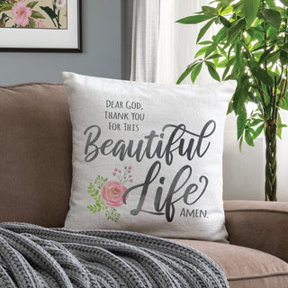 Beautiful Life Throw Pillow