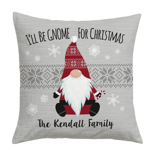 I'll Be Gnome For Christmas Throw Pillow