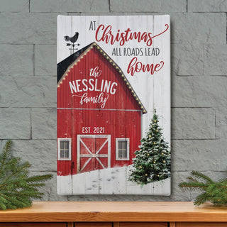 At Christmas All Roads Lead Home Red Barn 10x16 Canvas