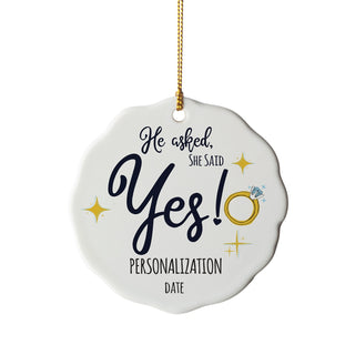 He asked, She said Yes! Scalloped Round Ornament