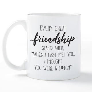 Every Great Friendship White Coffee Mug - 11 oz.