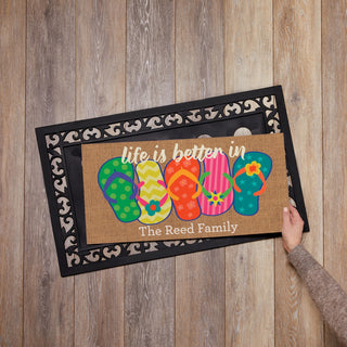 Life is Better in Flip Flops Ð 12x27 Inch Entry Mat