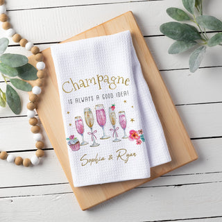 Champagne is always a good idea waffle tea towel with a name and champagne glass