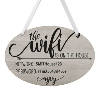 The Wifi Is On The House Personalized Hanging Oval Sign