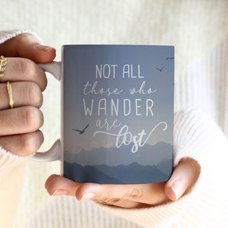 Not All Those Who Wander Are Lost Personalized White Coffee Mug - 11 oz.