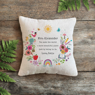 Teacher, You Make The World a More Beautiful Place 8x8 Gift Pillow