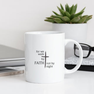 Walk by Faith White Coffee Mug - 11 oz.