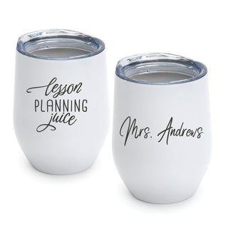 Lesson Planning Juice Personalized White Wine Tumbler