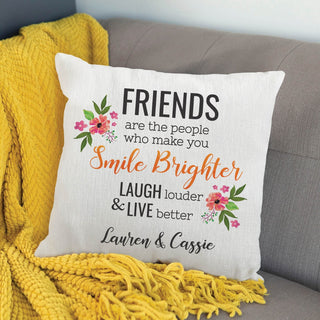Friends Make You Smile Brighter 14x14 Throw Pillow