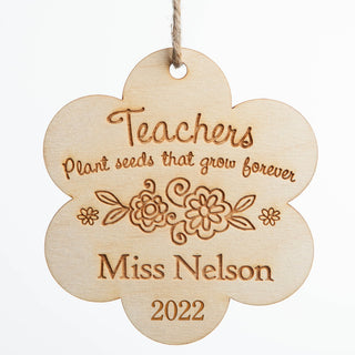 Teachers Plant Seeds Personalized Wood Ornament
