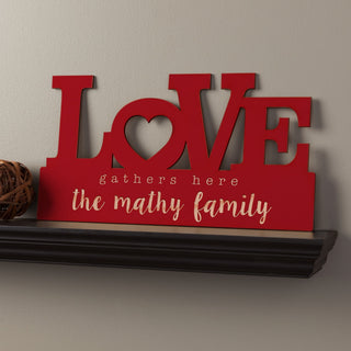 Love Gathers Here Personalized Red Wood Plaque