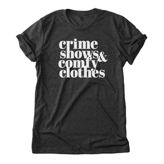 Crime Shows & Comfy Clothes Adult Heather Gray T-Shirt
