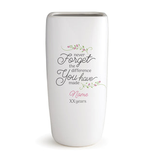 Never Forget The Difference You Have Made Personalized Ceramic Vase