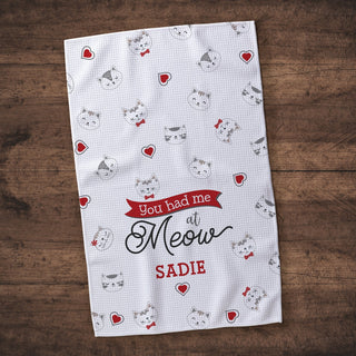 You had me at Meow Personalized Tea Towel