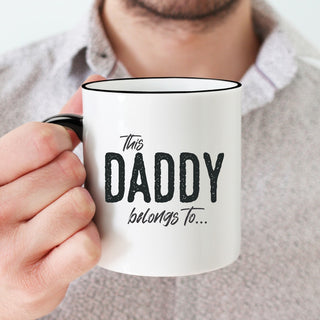 This Daddy Belongs To Mug