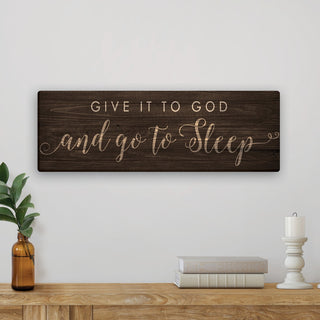 Give it to God gallery style canvas 