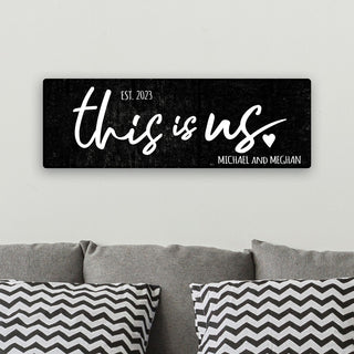 This Is Us Personalized 10x30 Gallery Wrapped Canvas