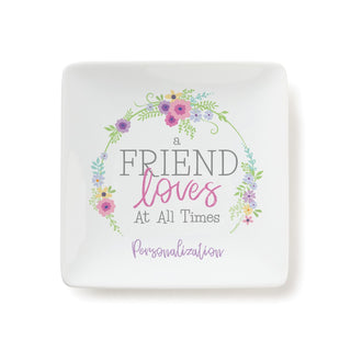 A Friend Loves At All Times Personalized Square Trinket Dish